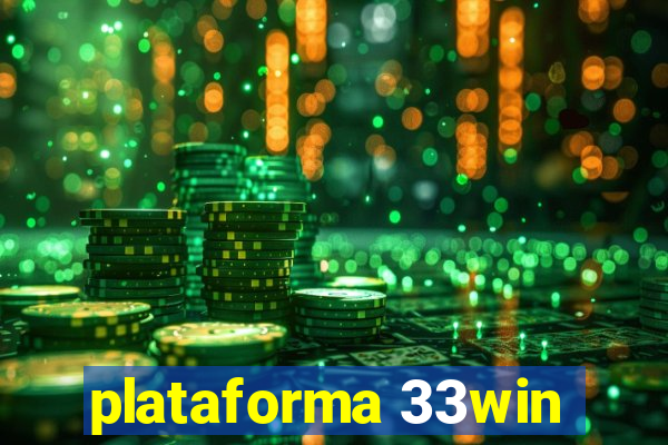 plataforma 33win